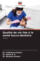 Qualité de vie liée à la santé bucco-dentaire 6206721086 Book Cover