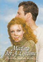 Meeting For A Lifetime 1425990894 Book Cover