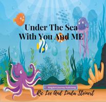 Under the Sea with You and Me 195742818X Book Cover