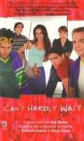 Can't Hardly Wait 0671026453 Book Cover