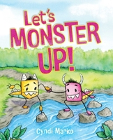 Let's Monster Up! 1665938935 Book Cover