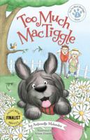 Too Much Mactiggle 0996952519 Book Cover