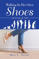 Walking In Her Own Shoes: A Journey Of Faith B0CL89RY8D Book Cover