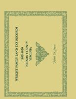 Wright Family Land Tax Lists, 1809 to 1850, Nelson County, Virginia 0788449389 Book Cover