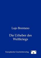 Die Urheber des ersten Weltkriegs 3955641082 Book Cover