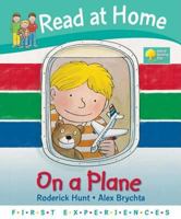 Read at Home: First Experiences: on a Plane (Read at Home First Experiences) 0198386605 Book Cover