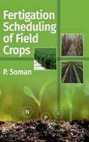 Fertigation Scheduling Of Field Crops 9391383343 Book Cover
