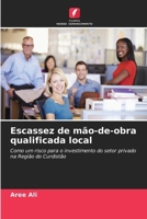Escassez de mão-de-obra qualificada local (Portuguese Edition) 6630225686 Book Cover