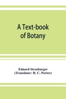 A Text-Book of Botany 1017677603 Book Cover