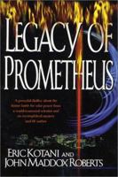 Legacy of Prometheus 0312872984 Book Cover