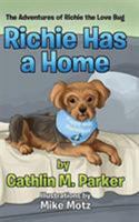 Richie Has a Home 0578459191 Book Cover