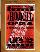 A Roadkill Opera: Orchestral Score & Libretto 1979183686 Book Cover