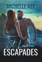 St. Lucia Escapades B0CJF5333T Book Cover