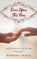 Once Upon This Time B0FMY3QNK3 Book Cover