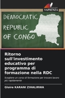 Ritorno sull'investimento educativo per programma di formazione nella RDC (Italian Edition) 620248344X Book Cover