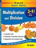 Excel Basic Skills Workbook: Multiplication and Division Years 3-4 1864412887 Book Cover