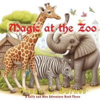 Magic At the Zoo 1648833349 Book Cover