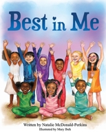 Best in Me 0578648032 Book Cover