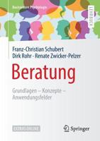 Beratung: Grundlagen – Konzepte – Anwendungsfelder (Basiswissen Psychologie) 3658208430 Book Cover