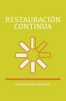Restauración continua B08KHZRKLL Book Cover