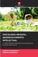 Psicologia Infantil, Desenvolvimento Intelectual (Portuguese Edition) 6208071526 Book Cover