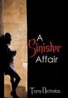 A Sinister Affair 1462021166 Book Cover