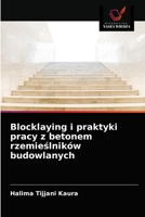 Blocklaying i praktyki pracy z betonem rzemieślników budowlanych 6203543519 Book Cover