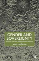 Gender and Sovereignty: Feminism, the State and International Relations 033375140X Book Cover