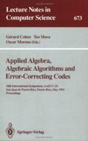 AAECC-10: Applied Algebra, Algebraic Algorithms, and Error-Correcting Codes - 10th International Symposium, San Juan de Puerto Rico, Puerto Rico, May 10-14, 1993 - Proceedings 3540566864 Book Cover