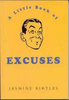 The Little Book of Excuses 0752261541 Book Cover