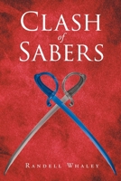 The Clash of Sabers 1662432771 Book Cover