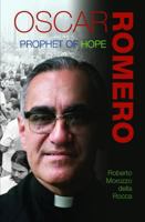 Oscar Romero: Prophet of Hope 0819854662 Book Cover