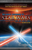 The Gospel According to Star Wars: Faith, Hope and the Force 066423142X Book Cover
