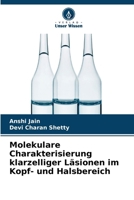 Molekulare Charakterisierung klarzelliger Läsionen im Kopf- und Halsbereich (German Edition) 6208256801 Book Cover