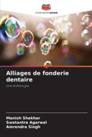 Alliages de fonderie dentaire 6630228898 Book Cover