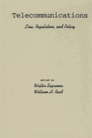 Telecommunications: Law, Regulation, and Policy 156750325X Book Cover