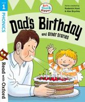 Read with Oxford: Stage 1: Biff, Chip and Kipper: Dad's Birthday and Other Stories 0192764160 Book Cover
