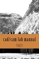 cad/cam lab manual 154521249X Book Cover