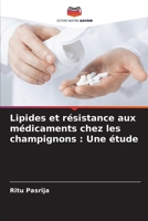 Lipides et résistance aux médicaments chez les champignons: Une étude (French Edition) 6208529379 Book Cover