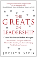 The Greats on Leadership: Classic Wisdom for Modern Managers 1857886399 Book Cover