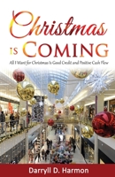 Christmas Is Coming 173710802X Book Cover