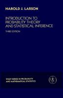 Introduction to Probability Theory and Statistical Inference (Wiley Series in Probability and Mathematical Statistics. Probability and Mathematical Statistics) B0076LKMAE Book Cover
