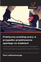 Praktyczny przebieg pracy w przypadku projektowania opartego na modelach (Polish Edition) 6209695299 Book Cover