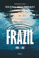 Frazil (1980 - 2017) Indonesian Version (Indonesian Edition) B0FF5966NH Book Cover