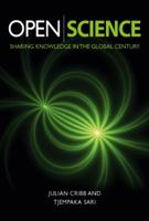 Open Science: Sharing Knowledge in the Global Century 0643097635 Book Cover