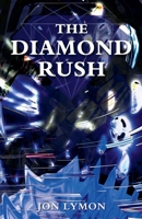 The Diamond Rush B0D4SHYY85 Book Cover