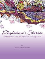 Phylisimo's Stories 1425741029 Book Cover