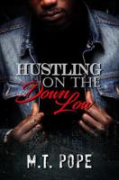 Hustling on the Down Low 1622861264 Book Cover