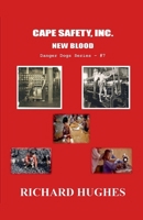 Cape Safety, Inc. - New Blood B0C38FP4CC Book Cover