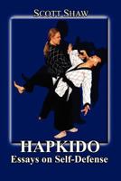 Hapkido: Essays on Self Defense 187779242X Book Cover